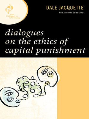 cover image of Dialogues on the Ethics of Capital Punishment